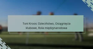 Toni Kroos: Dzieciństwo, Osiągnięcia klubowe, Rola międzynarodowa